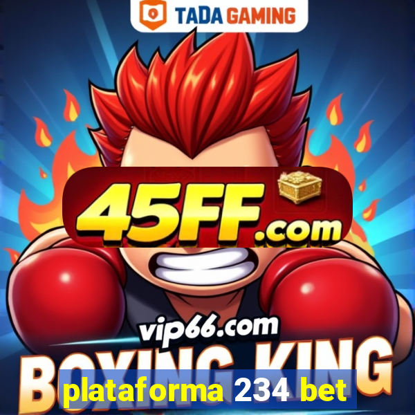 plataforma 234 bet